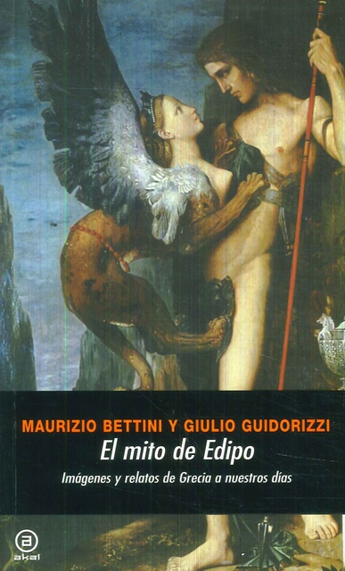 78465-EL-MITO-DE-EDIPO-IMAGENES-Y-RELATOS-DE-GRACIA-A-NUESTRO-DIAS-9788446024309
