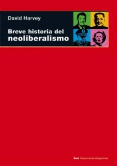 80115-BREVE-HISTORIA-DEL-NEOLIBERALISMO-9788446025177