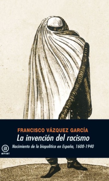 79330-INVENCION-DEL-RACISMO-9788446027348