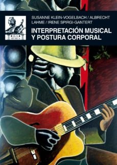 80608-INTERPRETACION-MUSICAL-Y-POSTURA-CORPORAL-NUEVO-9788446027461