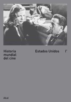 80604-HISTORIA-MUNDIAL-DEL-CINE-1-ESTADOS-UNIDOS-I-9788446027522