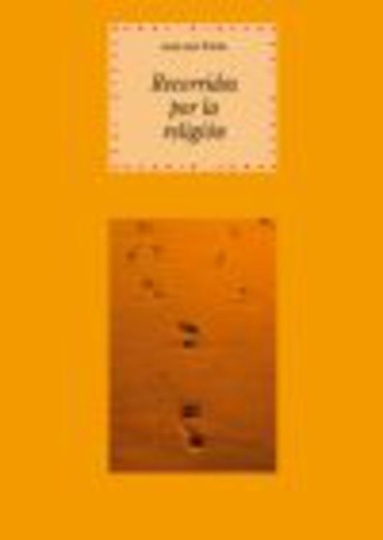 80591-RECORRIDOS-POR-LA-RELIGION-9788446027843