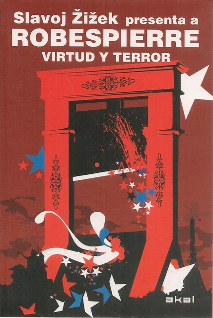 80275-VIRTUD-Y-TERROR-SLAVOJ-ZIZEK-PRESENTA-A-ROBESPIERRE-9788446028338