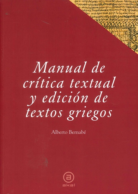 80544-MANUAL-DE-CRITICA-TEXTUAL-Y-EDICION-DE-TEXTOS-GRIEGOS-9788446029458