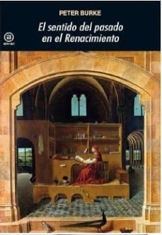 79316-EL-SENTIDO-DEL-PASADO-EN-EL-RENACIMIENTO-9788446029946