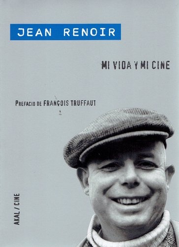 80389-JEAN-RENOIR-MI-VIDA-Y-MI-CINE-9788446032052
