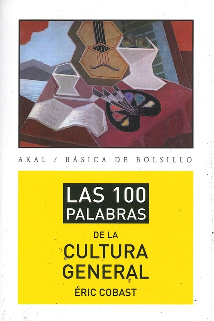 79085-LAS-100-PALABRAS-DE-LA-CULTURA-GENERAL-9788446037422