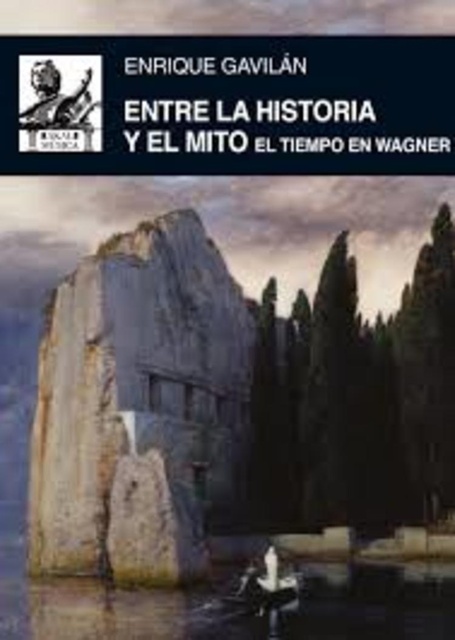 80436-ENTRE-LA-HISTORIA-Y-EL-MITO-EL-TIEMPO-EN-WAGNER-NUEVO-9788446037491
