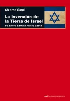 80092-LA-INVENCION-DE-LA-TIERRA-DE-ISRAEL-9788446038559