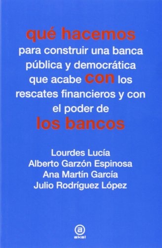 80413-QH15-QUE-HACEMOS-CON-LOS-BANCOS-9788446038955