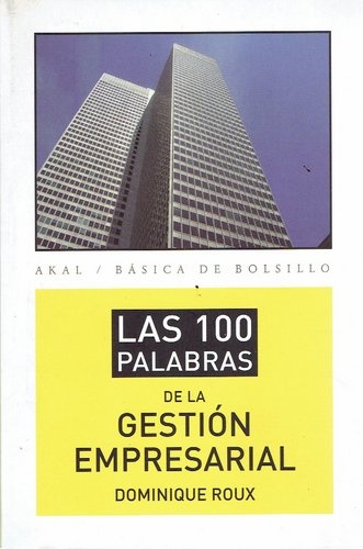 80255-LAS-100-PALABRAS-DE-LA-GESTION-EMPRESARIAL-9788446039402
