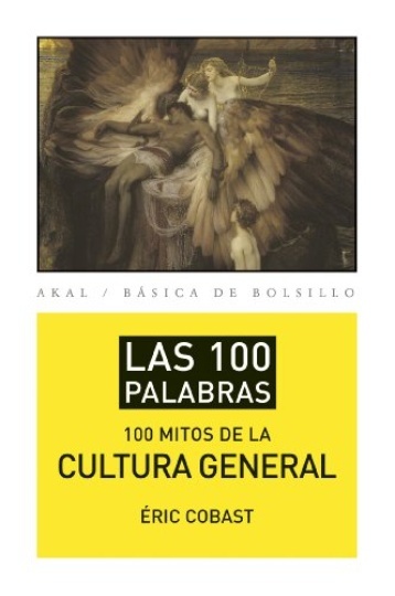 79080-100-PALABRAS-100-MITOS-DE-LA-CULTURA-GENERAL-9788446039471