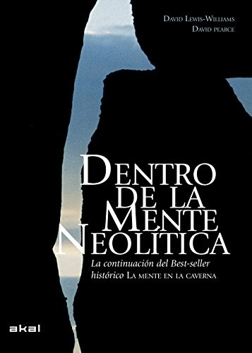 80394-DENTRO-DE-LA-MENTE-NEOLITICA-9788446039921