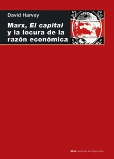 144613-EL-CAPITAL-Y-LA-LOCURA-DE-LA-RAZON-ECONOMICA-MARX-9788446047322