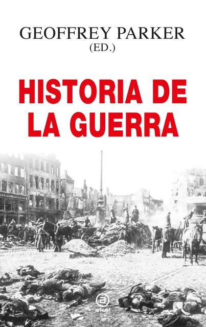 97388-HISTORIA-DE-LA-GUERRA-9788446048954