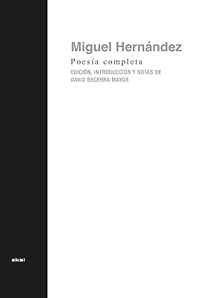 144616-POESIA-COMPLETA-MIGUEL-HERNANDEZ-9788446056294