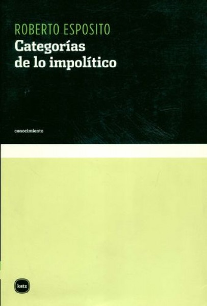 21947-CATEGORIAS-DE-LO-IMPOLITICO-9788460983903