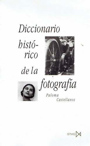 80300-DICCIONARIO-HISTORICO-DE-LA-FOTOGRAFIA-9788470903250