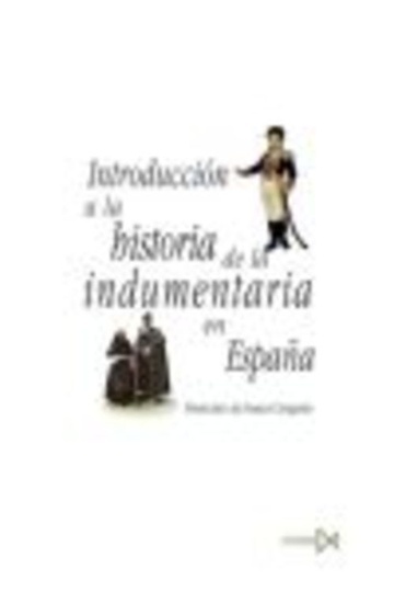 78875-INTRODUCCION-A-LA-HISTORIA-DE-LA-INDUMENTARIA-EN-ESPANA-9788470904295