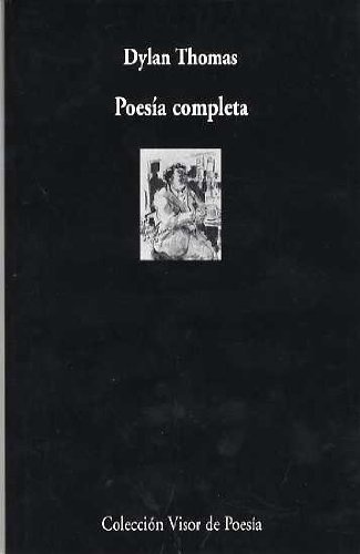 6394-POESIA-COMPLETA-DYLAN-THOMAS-9788475229287