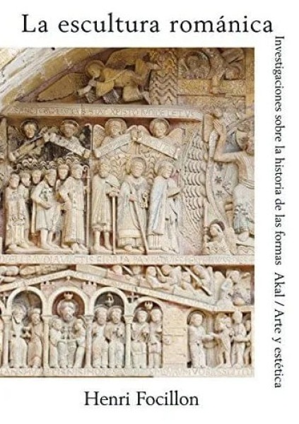 78410-ESCULTURA-ROMANICA-INVESTIGACIONES-SOBRE-HISTORIA-DE-LAS-FORMAS-9788476001509