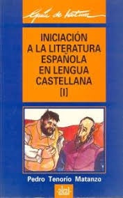 78407-INICICIACION-A-LA-LITERATURA-ESPANOLA-I-9788476002216