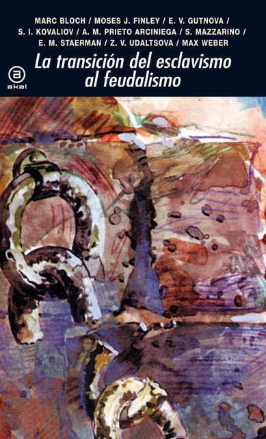 79050-LA-TRANSICION-DEL-ESCLAVISMO-AL-FEUDALISMO-9788476004821