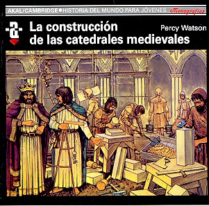 78801-CONSTRUCCION-DE-LAS-CATEDRALES-MEDIEVALES-9788476005415