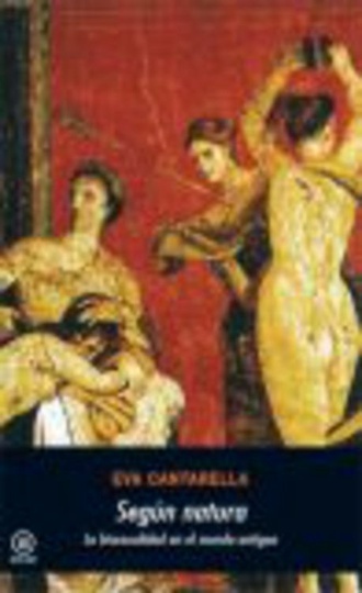 80194-SEGUN-NATURA-LA-BISEXUALIDAD-EN-EL-MUNDO-ANTIGUO-9788476009949