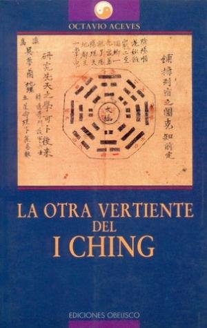 7737-LA-OTRA-VERTIENTE-DEL-I-CHING-9788477202233