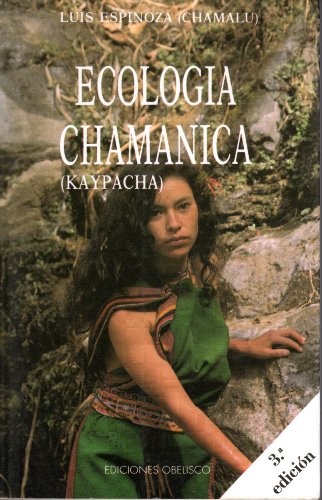17996-ECOLOGIA-CHAMANICA-9788477202257