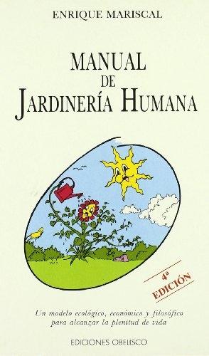 10738-MANUAL-DE-JARDINERIA-HUMANA-9788477202370