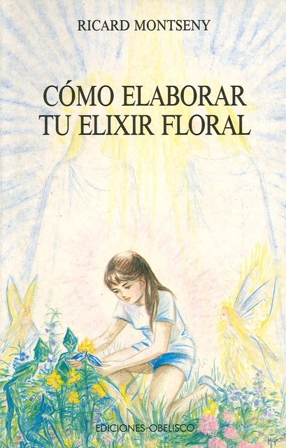 21018-COMO-ELABORAR-TU-ELIXIR-FLORAL-9788477203179
