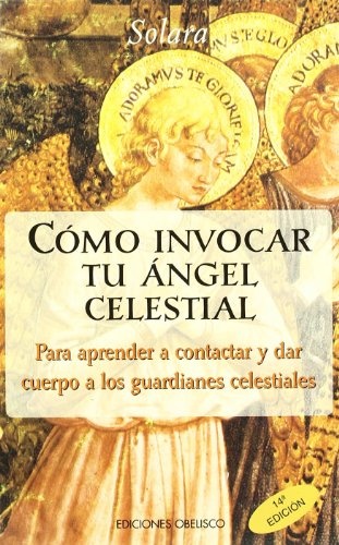 20978-COMO-INVOCAR-TU-ANGEL-CELESTIAL-9788477203315