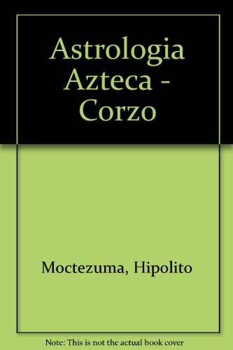 23814-ASTROLOGIA-AZTECA-CORZO-9788477203476