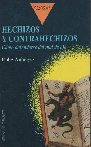 14423-HECHIZOS-Y-CONTRAHECHIZOS-9788477203612