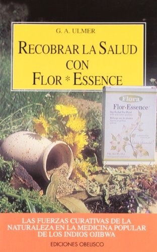 5233-RECOBRAR-LA-SALUD-CON-FLOR-ESSENCE-9788477204671