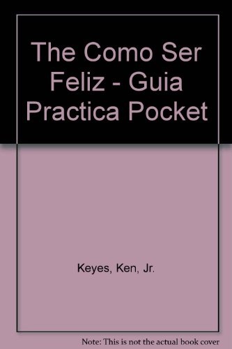 20897-COMO-SER-FELIZ-GUIA-PRACTICA-9788477204886