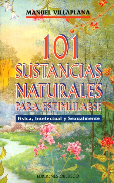 25881-101-SUSTANCIAS-NATURALES-PARA-ESTIMULARSE-9788477205517