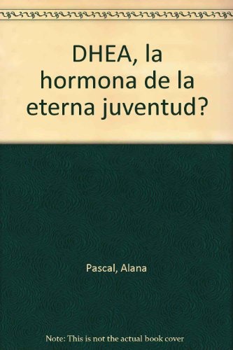 18910-DHEA-HORMONA-ETERNA-JUVENTUD-9788477205593
