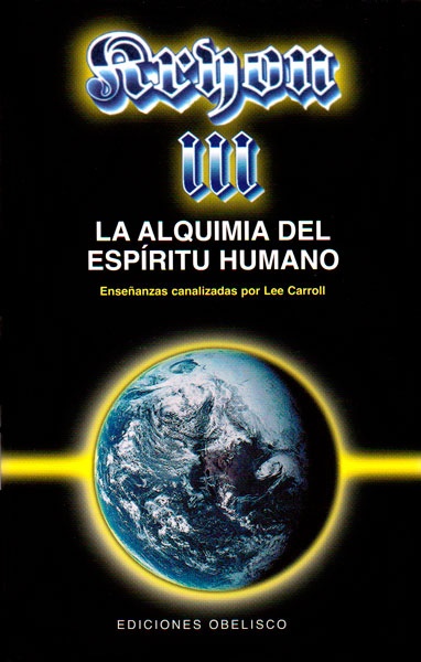 12216-KRYON-III-LA-ALQUIMIA-DEL-ESPIRITU-HUMANO-9788477206224