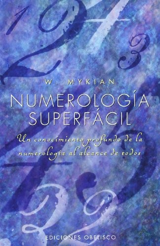 8228-NUMEROLOGIA-SUPERFACIL-UN-CONOCIMIENTO-PROFUNDO-D-9788477206309
