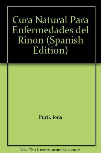 19606-CURA-NATURAL-PARA-LAS-ENFERMEDADES-DEL-RINON-9788477206613