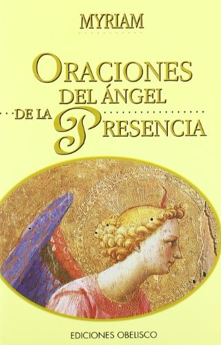 7938-ORACIONES-DEL-ANGEL-DE-LA-PRESENCIA-9788477207153