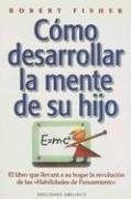 21041-COMO-DESARROLLAR-LA-MENTE-DE-SU-HIJO-9788477207351