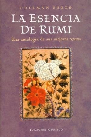 16890-LA-UNA-ANTOLOGIA-DE-SUS-MEJORES-ESENCIA-DE-RUMI-9788477208808