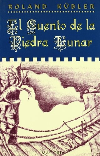 19994-EL-CUENTO-DE-LA-PIEDRA-LUNAR-9788477209041