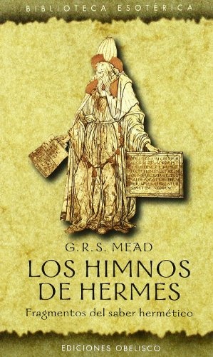 14261-LOS-FRAGMENTOS-DEL-SABER-HERME-HIMNOS-DE-HERMES-9788477209164