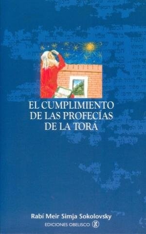 19615-EL-CUMPLIMIENTO-DE-LAS-PROFECIAS-DE-LA-TORA-9788477209478