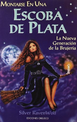 9268-MONTARSE-EN-UNA-ESCOBA-DE-PLATA-LA-NUEVA-GENERACI-9788477209980